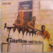 Carlton & The Shoes, Love Me Forever (CD)
