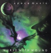 Nurse With Wound, Space Music (CD)