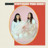 Ohmme, Fantasize Your Ghost (CD)