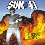 Sum 41, Half Hour Of Power (LP)