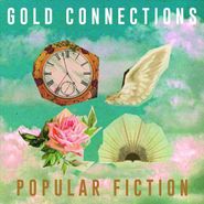 Gold Connections, Popular Fiction (CD)