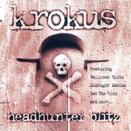 Krokus, Headhunter Blitz (CD)