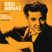 Desi Arnaz, The Best Of Desi Arnaz (CD)