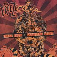 Freeze, Crawling Blind/Freak Show (CD)