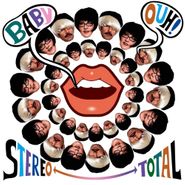 Stereo Total, Baby Ouh! (CD)