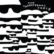The Traditional Fools, Fools Gold (LP)