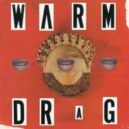 Warm Drag, Warm Drag (LP)