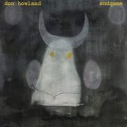 Don Howland, Endgame (LP)