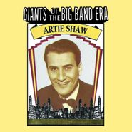 Artie Shaw, Giants Of The Big Band Era (CD)