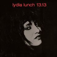 Lydia Lunch, 13.13 [Bonus Track] (LP)