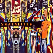 The Skatalites, Hi-Bop Ska! [Record Store Day Green Vinyl] (LP)