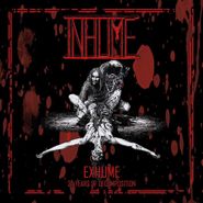 Inhume, Exhume: 25 Years Of Decomposition (CD)