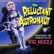 Vic Mizzy, The Reluctant Astronaut [OST] (CD)