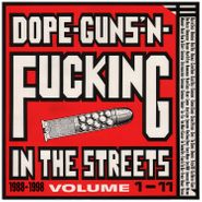 Various Artists, Dope, Guns 'N Fucking In The Streets: 1988-1998 [Vol. 1-11] (LP)