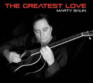 Marty Balin, The Greatest Love (CD)