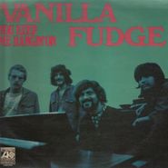 Vanilla Fudge, Keep Me Hangin' On (7")