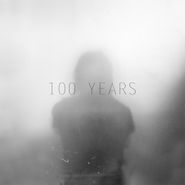 100 Years, 100 Years (LP)