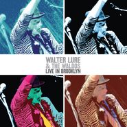 Walter Lure, Live In Brooklyn [Record Store Day] (LP)