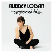 Aubrey Logan, Impossible (CD)