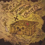 Set Your Goals, Mutiny! [10th Anniversary Edition] (LP)