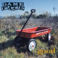Gameface, Good (LP)