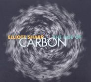Elliott Sharp, Elliott Sharp: The Age Of Carbon (CD)
