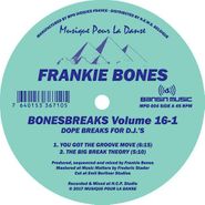 Frankie Bones, Bonesbreaks Volume 16-1 (12")