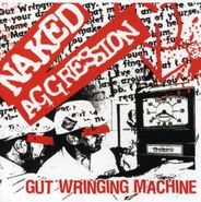 Naked Aggression, Gut Wringing Machine (CD)
