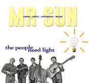 Mr Sun, The People Need Light (CD)