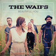 The Waifs, Beautiful You (CD)
