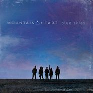 Mountain Heart, Blue Skies (CD)