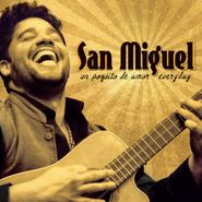 San Miguel, Un Poquito De Amor Everyday (CD)