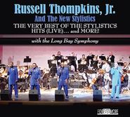 Russell Thompkins, Jr., The Very Best Of The Stylistics Hits (Live)...And More! (CD)