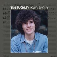 Tim Buckley, I Can't See You [Record Store Day] (12")