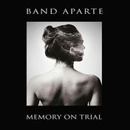 Band Aparte, Memory On Trial (LP)