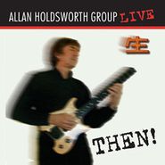 Allan Holdsworth, Then! (CD)