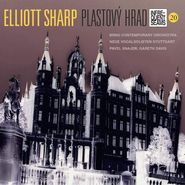 Elliott Sharp, Plastový Hrad (CD)
