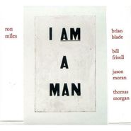 Ron Miles, I Am A Man (LP)