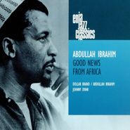 Abdullah Ibrahim, Good News From Africa (CD)