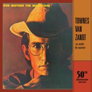 Townes Van Zandt, Our Mother The Mountain [50th Anniversary] (LP)