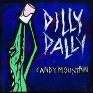 Dilly Dally, Candy Mountain / Green (7")