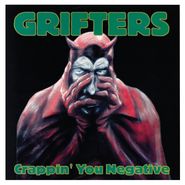 The Grifters, Crappin' You Negative (CD)
