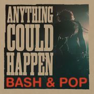 Bash & Pop, Anything Could Happen (CD)