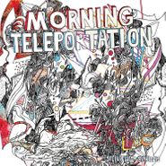 Morning Teleportation, Salivating For Symbiosis (CD)