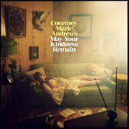 Courtney Marie Andrews, May Your Kindness Remain [Gold Vinyl] (LP)