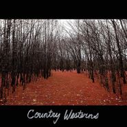 Country Westerns, Country Westerns (LP)