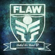 Flaw, United We Stand EP (CD)