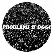 M. Zalla, Problemi D'Oggi (LP)