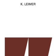 K. Leimer, Tape-Recordings 1977-1980 (LP)