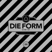 Die Form, Die Form ÷ Hurt (LP)